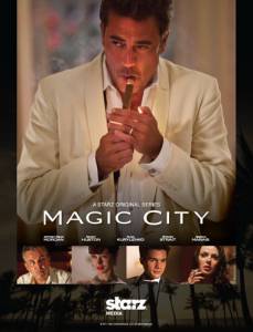    ( 2012  ...) - Magic City   