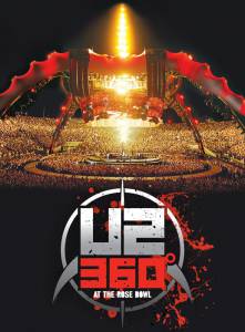 U2: 360 Degrees at the Rose Bowl  () - U2: 360 Degrees at the Rose Bow ...   