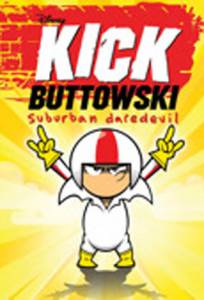     ( 2010  ...) - Kick Buttowski: Suburban Da ...   