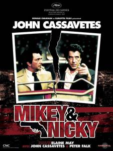     - Mikey and Nicky   