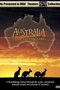 :     - Australia: Land Beyond Time   