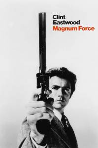    - Magnum Force   