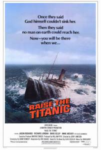    - Raise the Titanic   