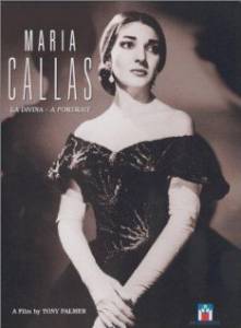     () - Maria Callas: La Divina - A Portrait   